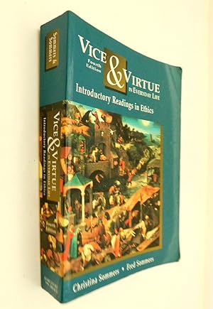 Immagine del venditore per Vice & Virtue in Everyday Life: Introductory Readings in Ethics Fourth Edition venduto da The Parnassus BookShop