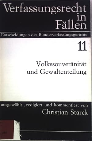 Seller image for Volkssouvernitt und Gewaltenteilung; Verfassungsrecht in Fllen, Heft 11; for sale by books4less (Versandantiquariat Petra Gros GmbH & Co. KG)