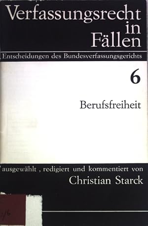 Seller image for Berufsfreiheit; Verfassungsrecht in Fllen, Heft 6; for sale by books4less (Versandantiquariat Petra Gros GmbH & Co. KG)