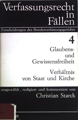 Bild des Verkufers fr Glaubens- und Gewissensfreiheit - Verhltnis von Staat und Kirche; Verfassungsrecht in Fllen, Heft 4; zum Verkauf von books4less (Versandantiquariat Petra Gros GmbH & Co. KG)