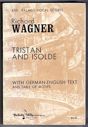 Tristan and Isolde / Tristan Und Isolde [VOCAL - PIANO SCORE]