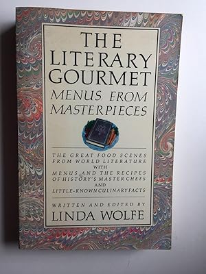 Immagine del venditore per The Literary Gourmet: Menus from Masterpieces venduto da WellRead Books A.B.A.A.