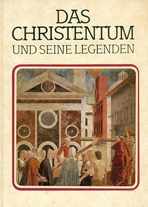 Image du vendeur pour Das Christentum und seine Legenden. mis en vente par Online-Buchversand  Die Eule