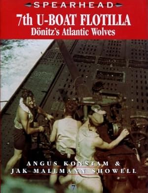 7th U-Boat Flotilla : Doenitz's Atlantic Wolves