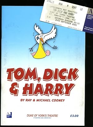 Seller image for Tom, Dick and Harry: Souvenir Theatre Programme Performed at Duke of York's Theatre, St. Martin's Lane, London + Ticket for sale by Little Stour Books PBFA Member