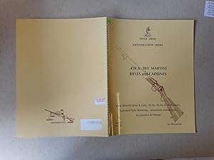 Seller image for Small Arms Identification Series .450 and .303 Martini Rifles And Carbines Parts Identification & Lists . for sale by Hereward Books