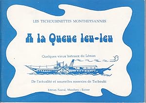 Bild des Verkufers fr Les Tschoubinettes Montheysannes. A la Queue leu-leu. zum Verkauf von le livre ouvert. Isabelle Krummenacher