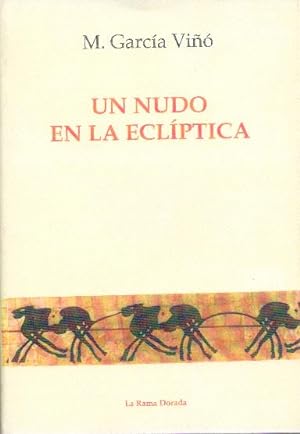 Imagen del vendedor de Un nudo en la eclptica a la venta por Librera Dilogo
