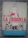 Imagen del vendedor de La Ciudadela. El drama de los mdicos y de la medicina (Dr A.J. Cronn) a la venta por Grupo Letras