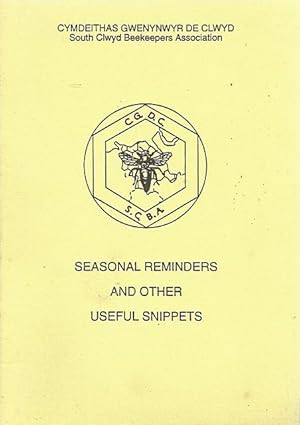 Seasonal Reminders and other Useful Snippets.