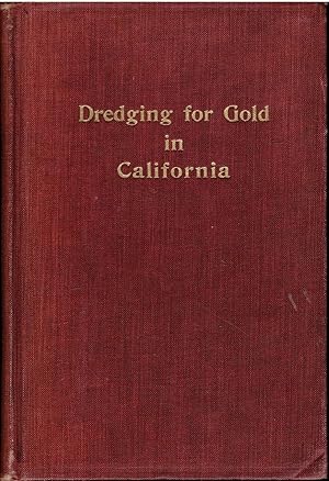 Dredging for Gold in California.