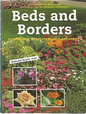 Beds and Borders , ( using plants to create colour and variety ).