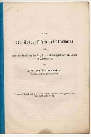 Immagine del venditore per Ueber den Kravogl'schen Elektromotor und ber die Berechnung der Nutzeffecte elektromagnetischer Maschinen im Allgemeinen. Sonderdruck aus: Dinglers Polytechnisches Journal Bd. 188. venduto da Wissenschaftliches Antiquariat Kln Dr. Sebastian Peters UG