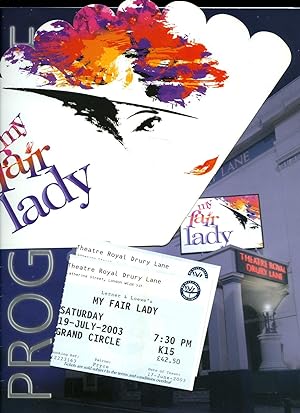 Seller image for My Fair Lady: Souvenir Theatre Programme Performed at Theatre Royal Drury Lane, Catherine Street, London + Grand Circle Tickets + Colour Fan for sale by Little Stour Books PBFA Member