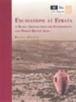 Seller image for Excavations at Efrata. A Burial Ground from the Intermediate and Middle Bronze Ages [IAA Reports 12] for sale by Joseph Burridge Books
