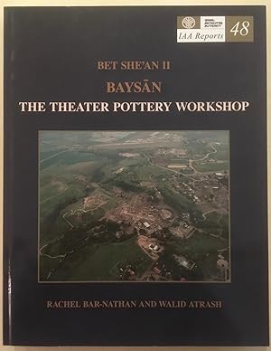 Seller image for Bet Shean II. Baysan : The Theater Pottery Workshop [IAA Reports 48] for sale by Joseph Burridge Books