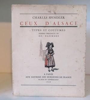 Imagen del vendedor de Ceux d'Alsace. Types et Coutumes a la venta por BRIMSTONES