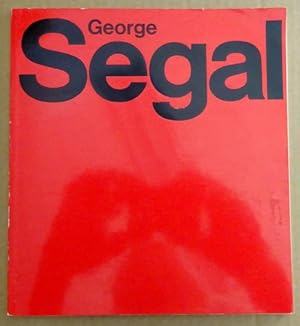 George Segal (Ausstellung Darmstadt, Hessisches Landesmuseum 29. Oktober 1971 bis 9. Januar 1972)