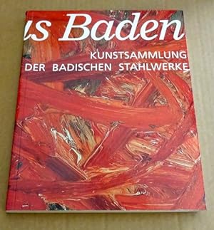 Bilder aus Baden. Kunstsammlung der Badischen Stahlwerke