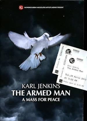 Seller image for The Armed Man - A Mass for Peace: Souvenir Concert Programme Performed at Royal Albert Hall, London with Royal Philharmonic Concert Orchestra + Tickets for sale by Little Stour Books PBFA Member