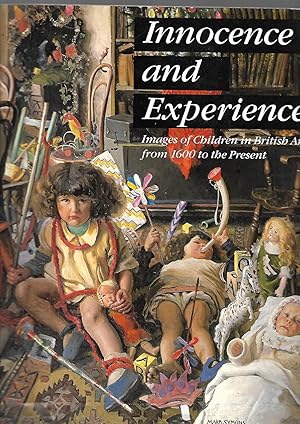 Image du vendeur pour Innocence and Experience: Images of Children in British Art from 1600 to the Present mis en vente par SAVERY BOOKS