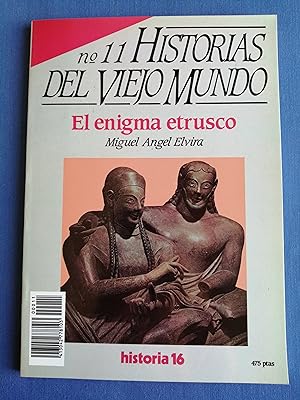 Historias del Viejo Mundo. 11 : El enigma etrusco