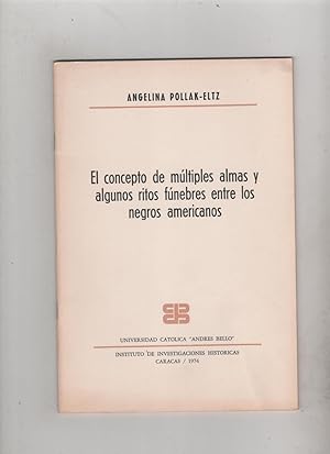 Seller image for El concepto de mltiples almas y algunos ritos fnebres entre los negros americanos. for sale by Librera El Crabo