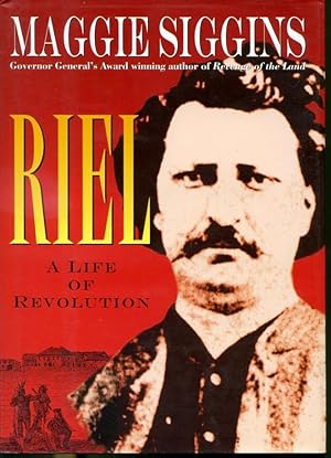 Seller image for Riel : A Life of Revolution - First edition for sale by Librairie Le Nord