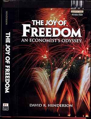 Seller image for The Joy of Freedom / An Economist's Odyssey for sale by Cat's Curiosities