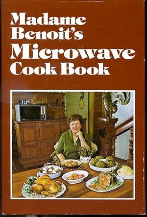 Seller image for Madame Benoit's Microwave Cook Book for sale by Librairie Le Nord