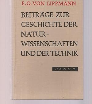 Beiträge ur Geschichte der Naturwissenschaften un der Technik. Band II.