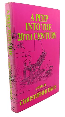 Seller image for A PEEP INTO THE 20TH CENTURY for sale by Rare Book Cellar