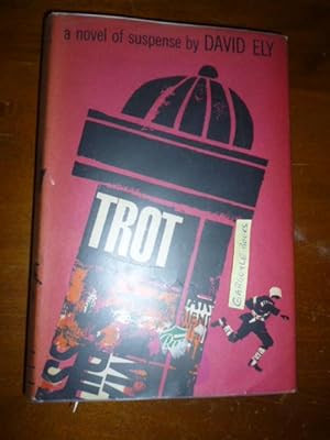 Imagen del vendedor de Trot: A Novel of Suspense a la venta por Gargoyle Books, IOBA