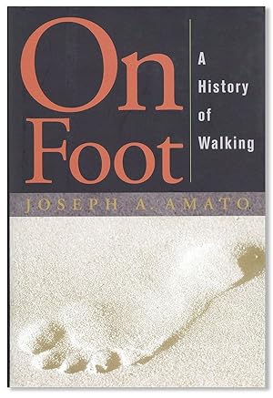 Bild des Verkufers fr On Foot: A History of Walking zum Verkauf von Lorne Bair Rare Books, ABAA