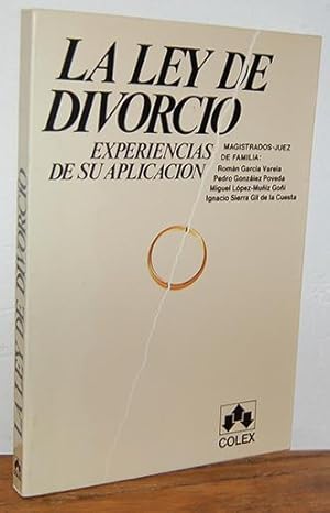 Bild des Verkufers fr LA LEY DE DIVORCIO. Experiencias de su aplicacin zum Verkauf von EL RINCN ESCRITO