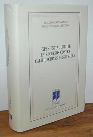 Imagen del vendedor de EXPERIENCIA JUDICIAL EN RECURSOS CONTRA CALIFICACIONES REGISTRALES a la venta por EL RINCN ESCRITO