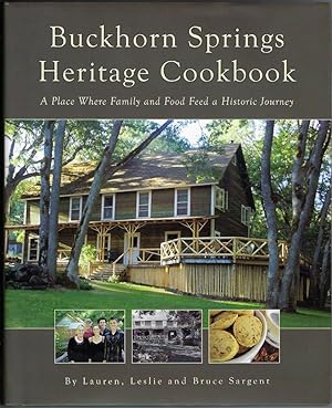Seller image for Buckhorn Springs Heritage Cookbook: A Place Where Family and Food Feed a Historic Journey for sale by cookbookjj