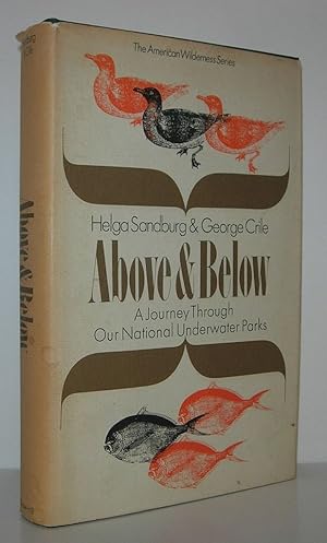 Imagen del vendedor de ABOVE & BELOW A Journey through Our National Underwater Parks a la venta por Evolving Lens Bookseller