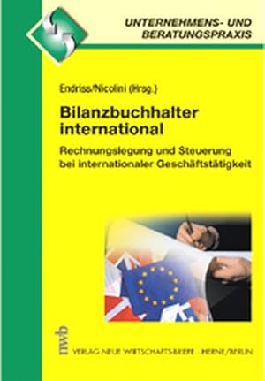 Seller image for Bilanzbuchhalter international Rechnungslegung und Steuerung bei internationaler Geschftsttigkeit for sale by Roland Antiquariat UG haftungsbeschrnkt