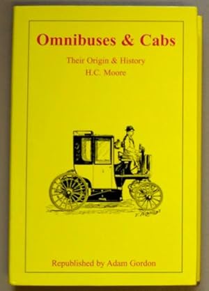 Omnibuses and Cabs: Their Origin and History