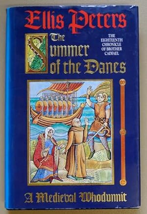 Summer of the Danes. The Eighteenth Chronicle of Brother Cadfael