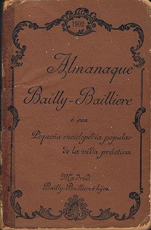 Immagine del venditore per ALMANAQUE BAILLY ? BAILLIERE. Pequea Eciclopedia Popular de la vida prctica. Ao 1902. venduto da Librera Torren de Rueda