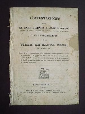 CONTESTACIONES ENTRE . D. JOSÉ MARRON, GOBERNADOR DE LA PROVINCIA DE CANARIAS . Y EL AYUNTAMIENTO...
