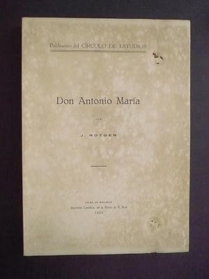 Imagen del vendedor de DON ANTONIO MARA. (ALCOVER). a la venta por Auca Llibres Antics / Yara Prez Jorques