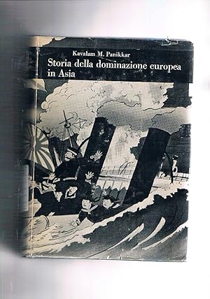 Immagine del venditore per Storia della dominazione europea in Asia. Coll. Bibl. di cultura storica. venduto da Libreria Gull