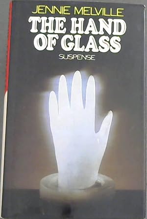 Bild des Verkufers fr The Hand of Glass (Suspense) zum Verkauf von Chapter 1