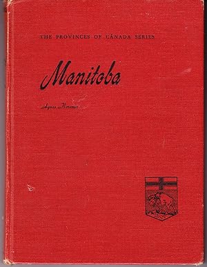 Manitoba: The Provinces of Canada Series