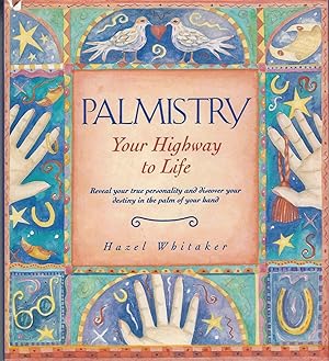 Palmistry : Your Highway To Life
