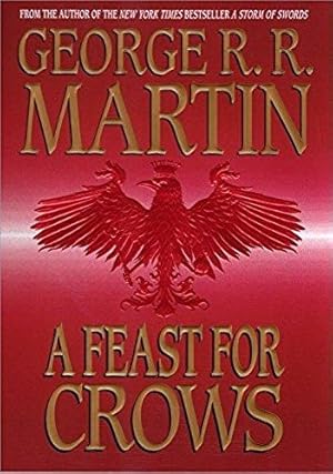 A Feast for Crows (A Song of Ice and Fire, Book 4)