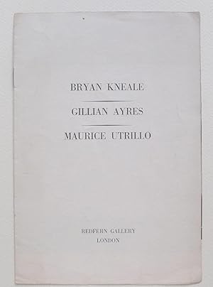 Seller image for Bryan Kneale, Portraits. Gillian Ayres, New Paintings. Maurice Utrillo, Lithographs: Pochoirs: Affiches. Redfern Gallery, London (1958). for sale by Roe and Moore